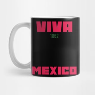 Viva Mexico, cinco de mayo Mug